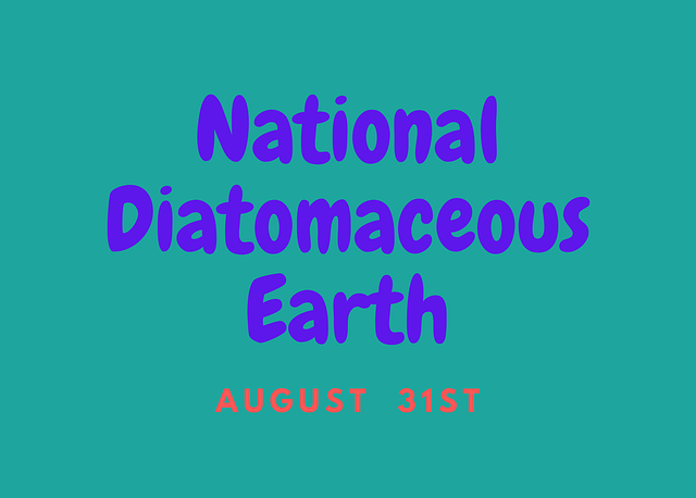 National Diatomaceous Earth Day